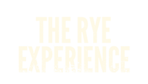 The Rye Experience
